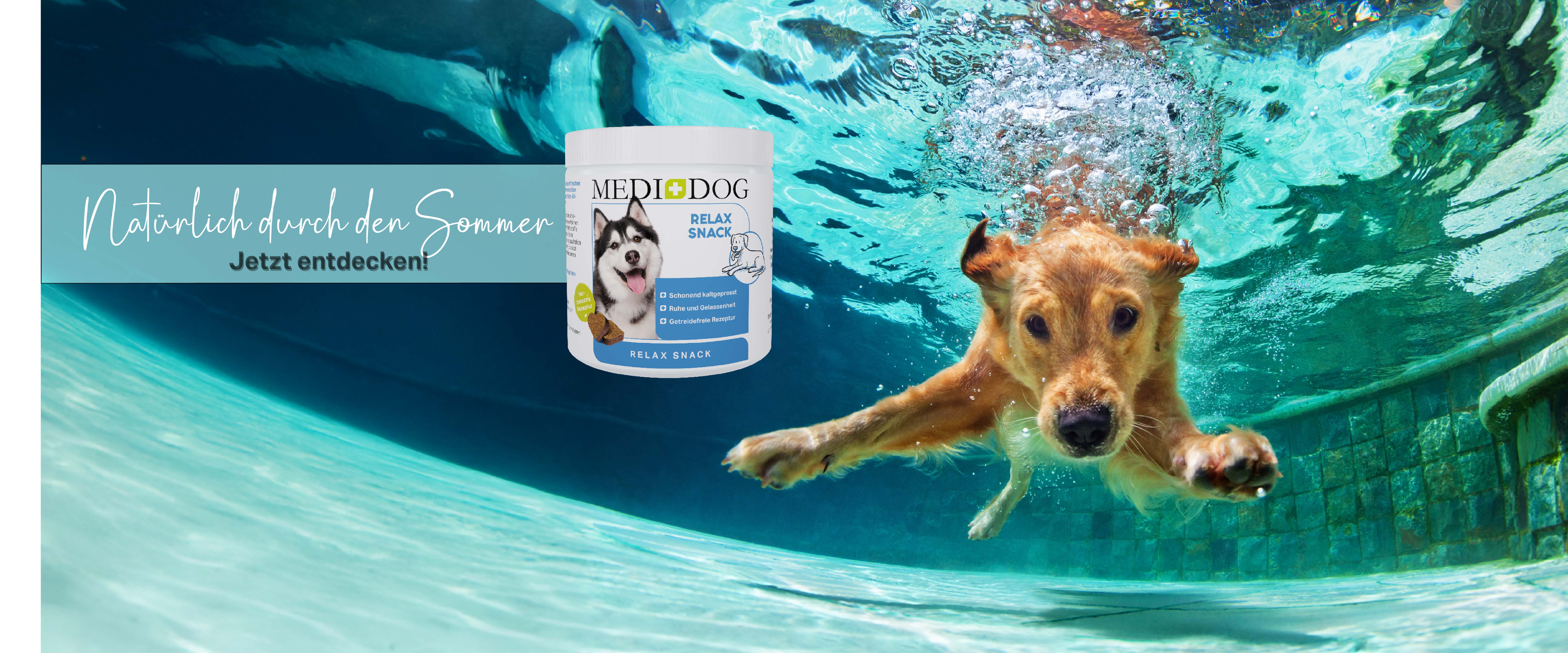Hund schwimmt unter Wasser direkt auf die Kamera zu; links oben Produktdose MEDIDOG eingeblendet und Schriftzug "Natürlich durch den Sommer".